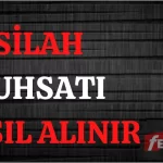 Silah Ruhsatı Nasıl Alınır?