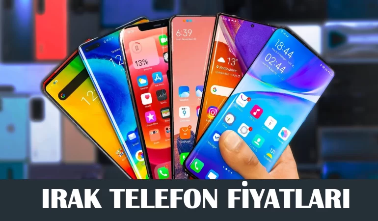 irak telefon fiyatlari