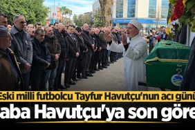 Tayfur Havutçu’nun babası vefat etti