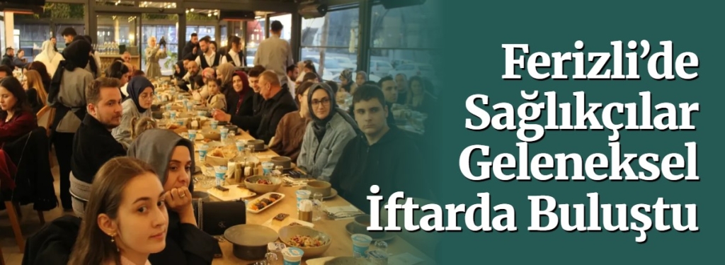 ferizli iftar buluşması
