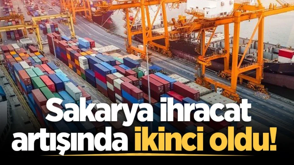 Sakarya ihracatta ikinci sırada yer aldı!