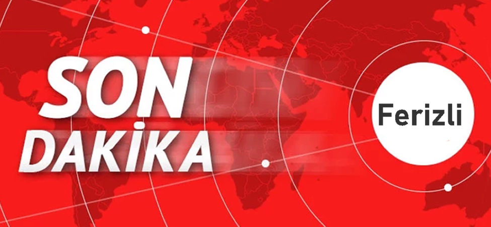 ferizli-son-dakika