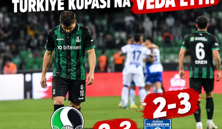 Sakaryaspor Kupaya Erken Veda Etti: Bursa Yıldırımspor Evinde 3-2 Mağlup Etti